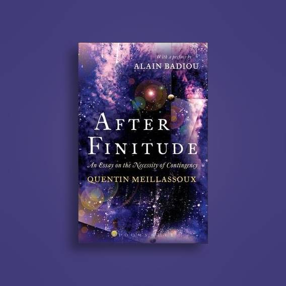 After Finitude: An Essay on the Necessity of Contingency