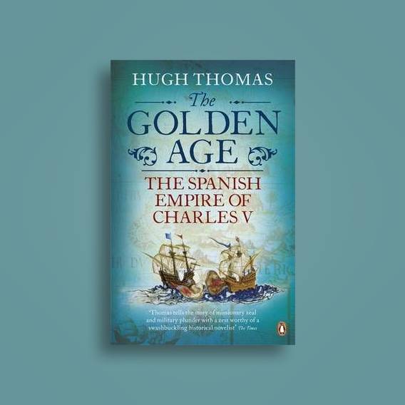 The Golden Age: The Spanish Empire of Charles V