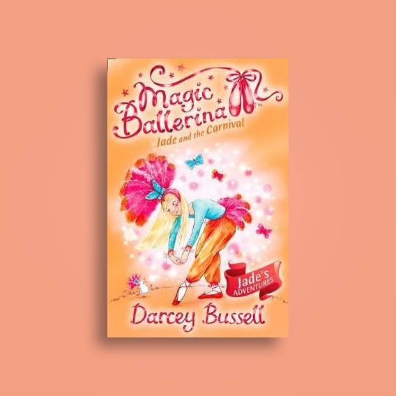 Jade and the Carnival (Magic Ballerina, Book 22)